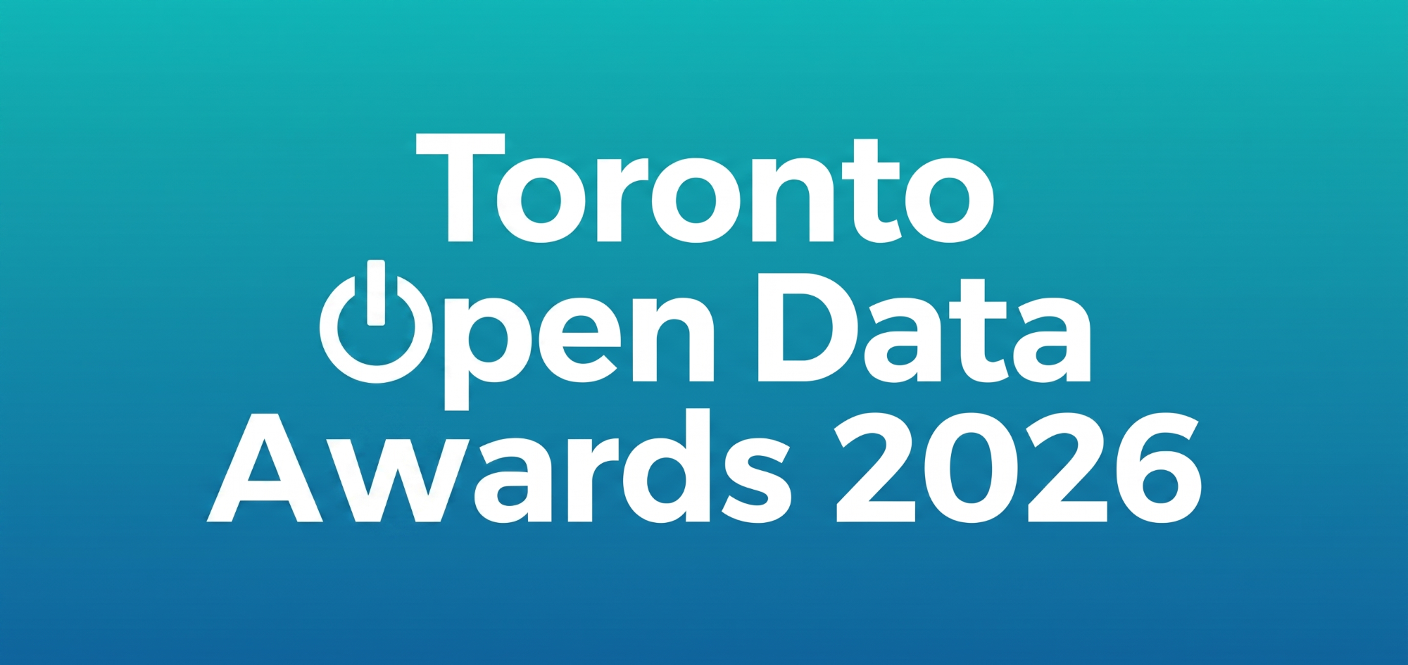 Toronto Open Data Awards 2026: Call for Submissions